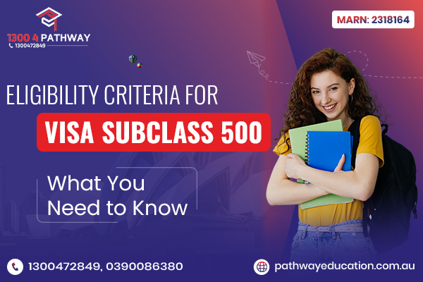 Visa Subclass 500